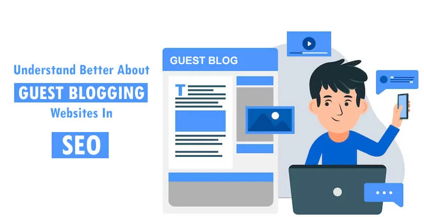 Understand-Better-About-Guest-Blogging-Websites-In-SEO
